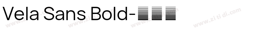 Vela Sans Bold字体转换